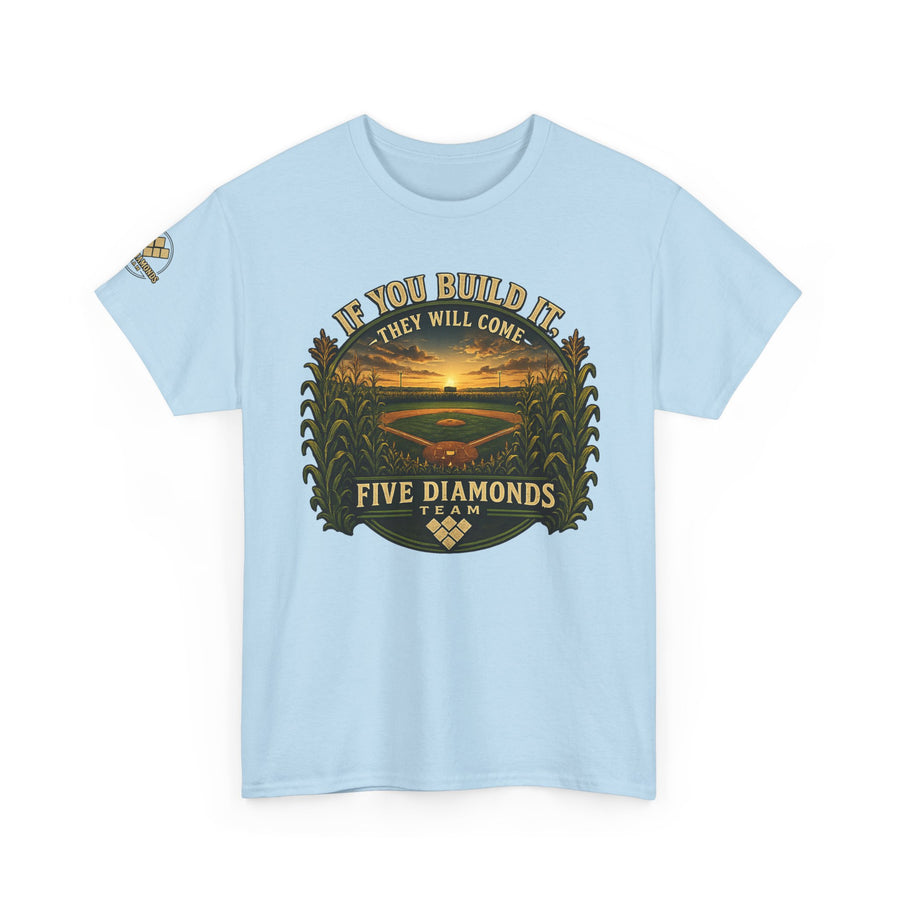 Baseball Field T‑Shirt — "If You Build It They Will Come / Do You See It?" Vintage Team Tee