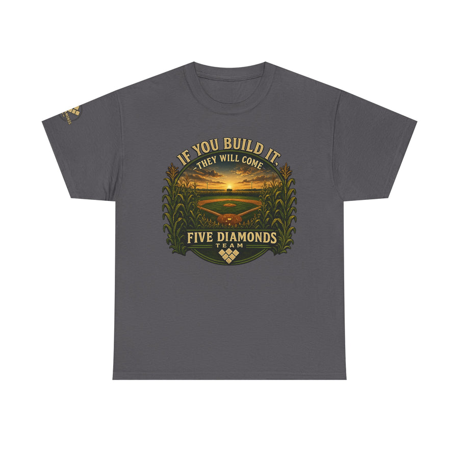 Baseball Field T‑Shirt — "If You Build It They Will Come / Do You See It?" Vintage Team Tee