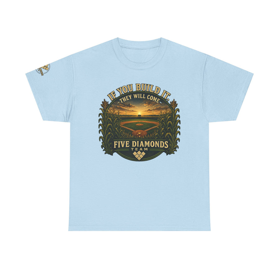 Baseball Field T‑Shirt — "If You Build It They Will Come / Do You See It?" Vintage Team Tee