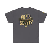Baseball Field T‑Shirt — "If You Build It They Will Come / Do You See It?" Vintage Team Tee