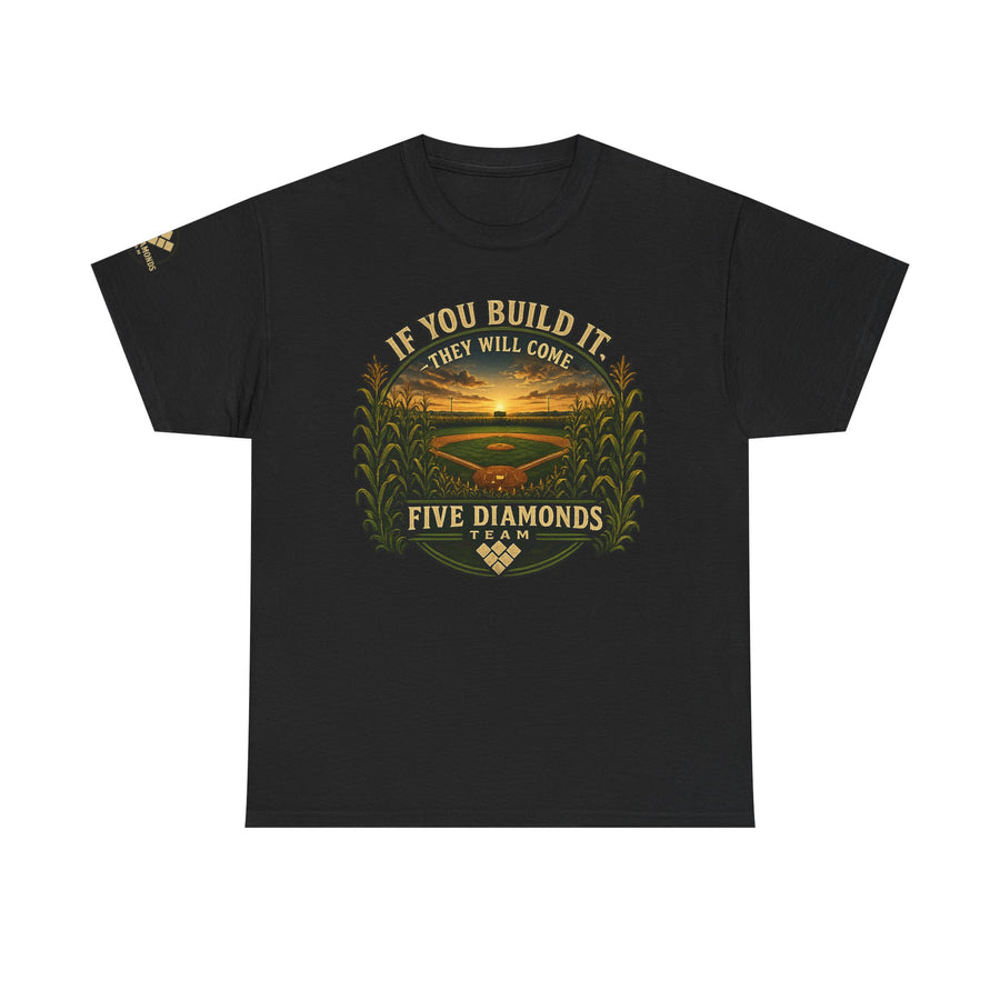 Baseball Field T‑Shirt — "If You Build It They Will Come / Do You See It?" Vintage Team Tee