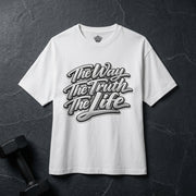 The Way The Truth The Life T-Shirt
